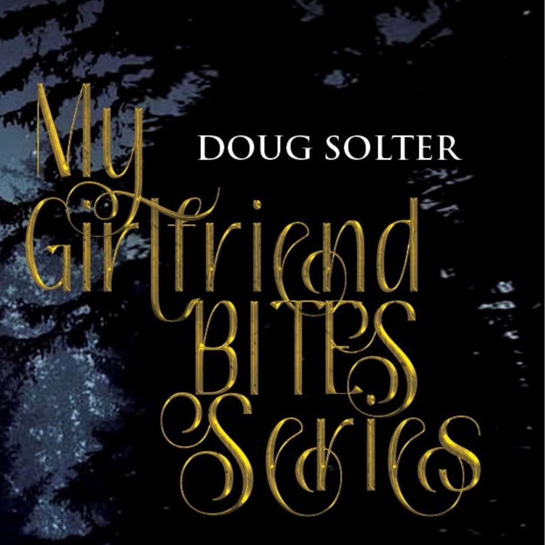 My Girlfriend Bites Complete Series (Three eBooks)